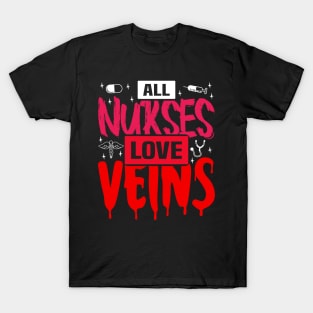 All Nurses Love Veins, Halloween Nurse Vampire T-Shirt